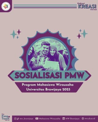 SOSIALISASI PROGRAM MAHASISWA WIRAUSAHA UB 2023